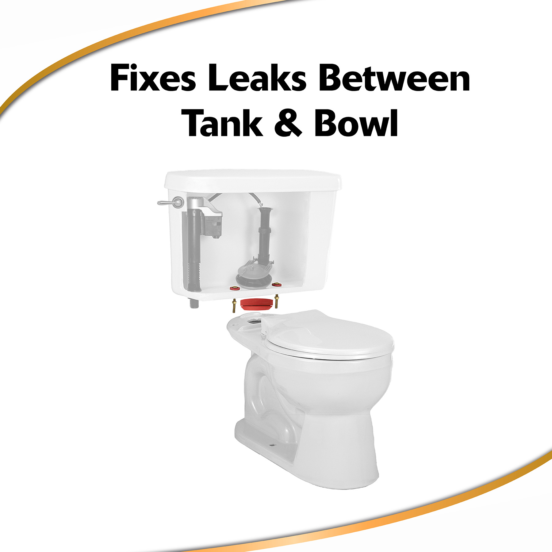 fixes leaks between tank and bowl